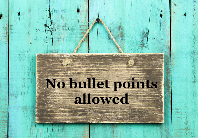 No bullet points allowed